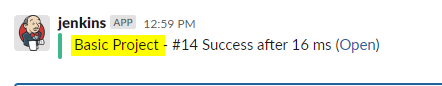 jenkins
APP 12:59 PM
Basic Project - #14 Success after 16 ms (Open)